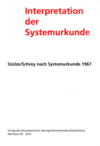 «Interpretation der Systemurkunde», überarbeitete Neuauflage 2013